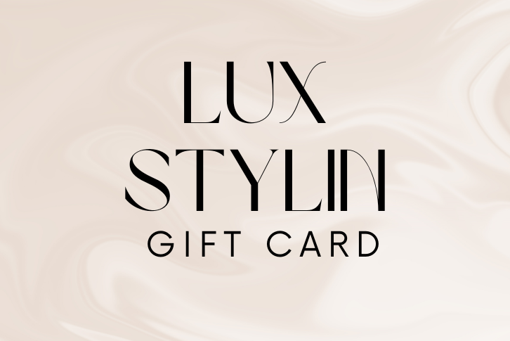 Lux Stylin Gift Card